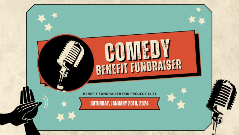 Project 12.31 Comedy Benefit